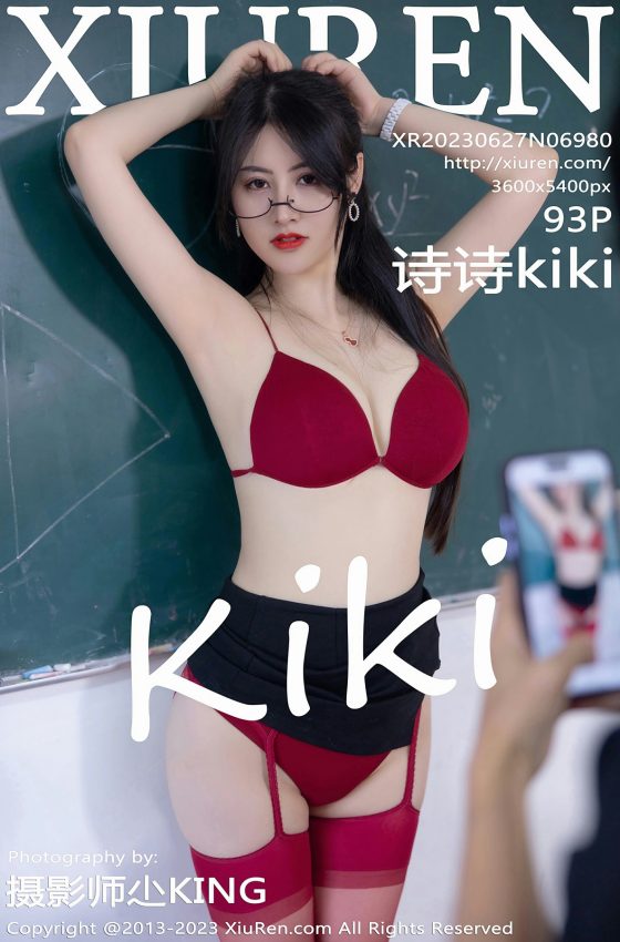 [XiuRen秀人网] 2023.06.27 No.6980 诗诗kiki 教师角色扮演 性感写真 [93+1P]
